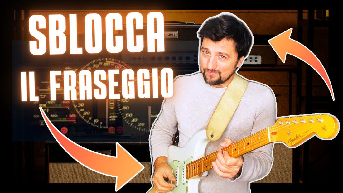 Sblocca il tuo fraseggio sulla chitarra