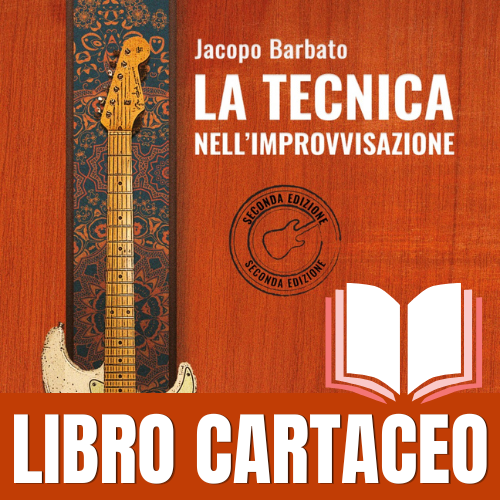 La Tecnica nell'Improvvisazione II EDIZIONE - Libro cartaceo