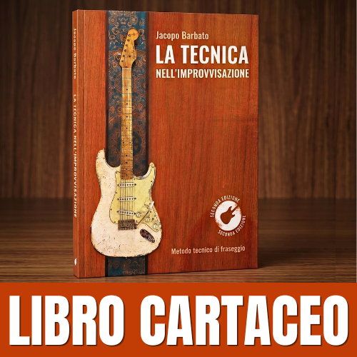 La Tecnica nell'Improvvisazione II EDIZIONE - Libro cartaceo